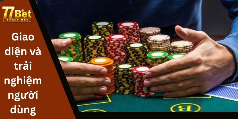 Giao diện và trải nghiệm người dùng