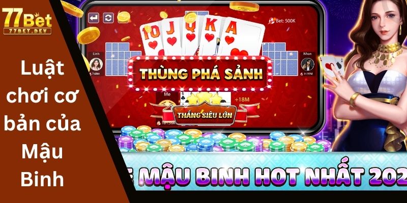 Luật chơi cơ bản của Mậu Binh